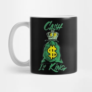 Cash Is King Mug